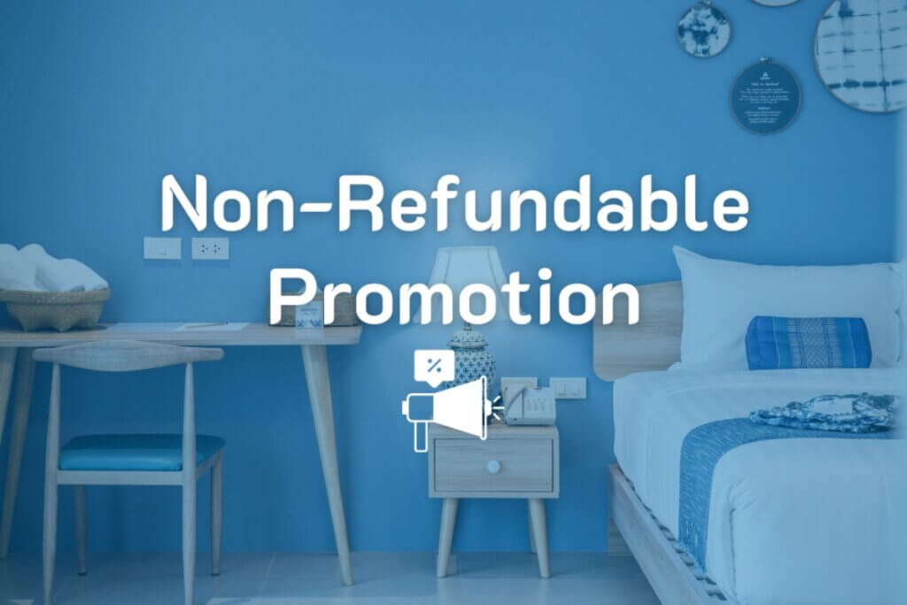 Non Refundable Promotion